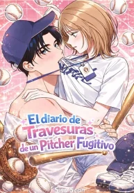 El diario de travesuras de un Pitcher fugitivo