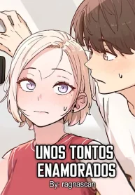 Unos Tontos Enamoradosç